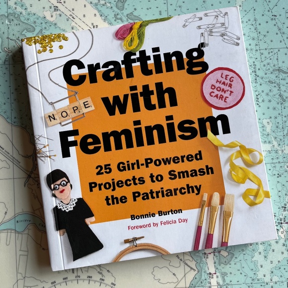 Crafting with Feminism by Bonnie Burton - Picture 1 of 5